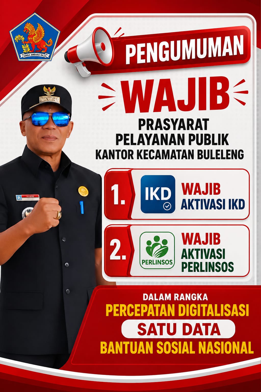 WAJIB AKTIVASI IKD & PERLINSOS UNTUK PELAYANAN PUBLIK DI KECAMATAN BULELENG