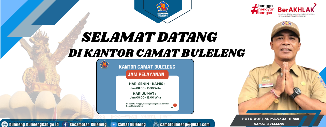 SELAMAT DATANG DI KANTOR CAMAT BULELENG